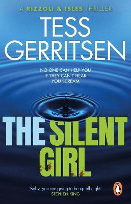 The Silent Girl: (Rizzoli & Isles series 9) - Tess Gerritsen - cover