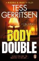 Body Double: (Rizzoli & Isles series 4) - Tess Gerritsen - cover