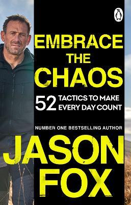 Embrace the Chaos: 52 Tactics to Make Every Day Count - Jason Fox - cover