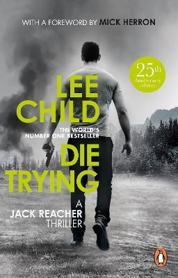 Die Trying: (Jack Reacher 2) - Lee Child - cover