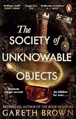The Society of Unknowable Objects - Gareth Brown - cover