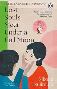 Libro in inglese Lost Souls Meet Under a Full Moon Mizuki Tsujimura