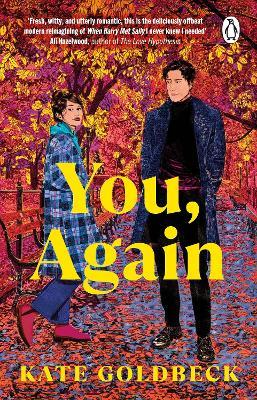 You, Again: The ultimate friends-to-lovers romcom inspired by When Harry Met Sally - Kate Goldbeck - cover