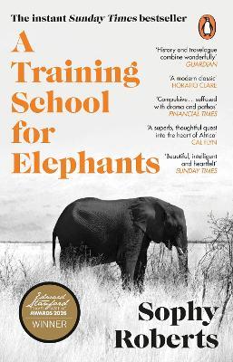 A Training School for Elephants - Sophy Roberts - cover