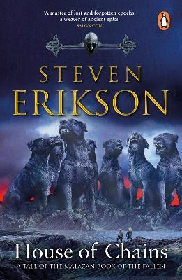 House of Chains: Malazan Book of the Fallen 4 - Steven Erikson - cover