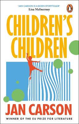 Children's Children - Jan Carson - cover