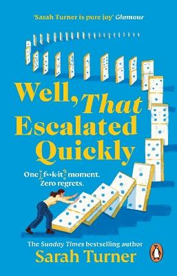 Well, That Escalated Quickly - Sarah Turner - cover