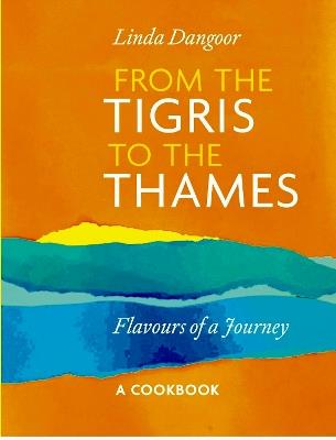 From the Tigris to the Thames - Linda Dangoor - cover