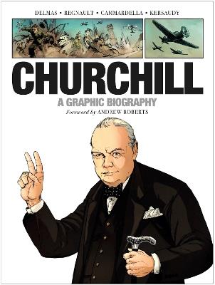 Churchill: A Graphic Biography - Vincent Delmas - cover