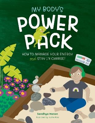 My Body's Power Pack: How to Manage your Energy and Stay in Charge! - Sandhya Menon - cover