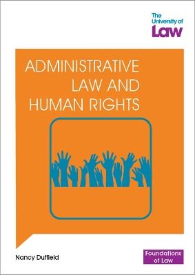 Foundations of Law - Administrative Law and Human Rights - Nancy Duffield - cover