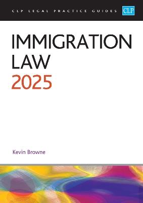 Immigration Law 2025: Legal Practice Course Guides (LPC) - Browne - cover
