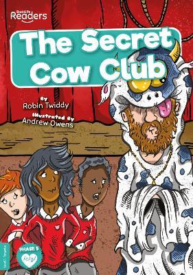 The Secret Cow Club - Robin Twiddy - cover