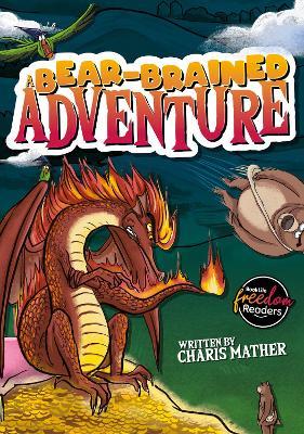 A Bear-Brained Adventure - Charis Mather - cover