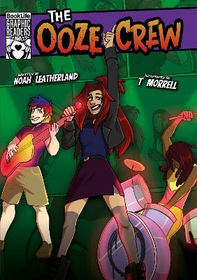 The Ooze Crew - Noah Leatherland - cover