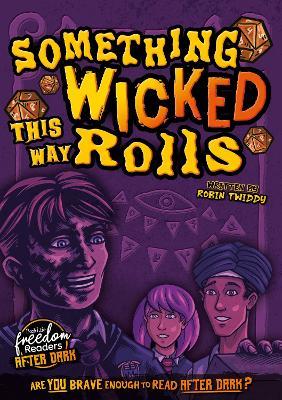 Something Wicked This Way Rolls - Robin Twiddy - cover