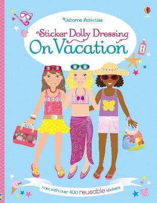 Sticker Dolly Dressing  On Vacation - Lucy Bowman - cover