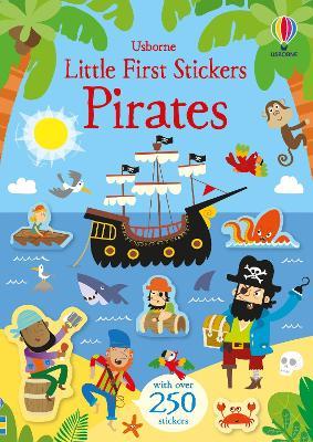 Little First Stickers Pirates - Kirsteen Robson - cover