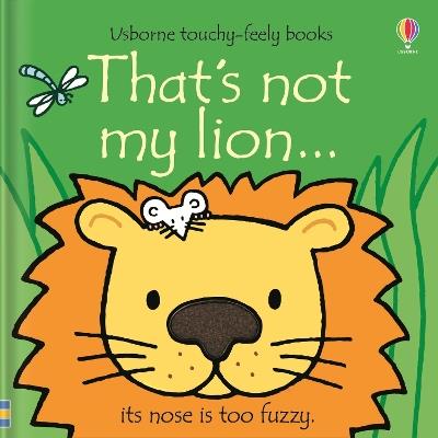 That's not my lion... - Fiona Watt - cover