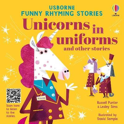 Unicorns in uniforms and other stories - Russell Punter,Lesley Sims - cover