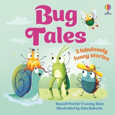 Bug Tales - Russell Punter,Lesley Sims - cover