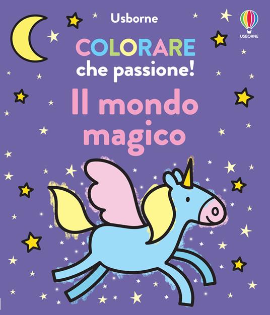 Il mondo magico. Ediz. illustrata - Kate Nolan - copertina