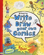 Write and draw your own comics. Ediz. a colori. Ediz. a spirale