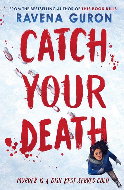 Catch Your Death - Ravena Guron - ebook
