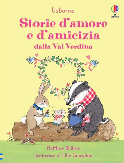 Storie d'amore e d'amicizia dalla Val Verdina. Ediz. a colori - Matthew Oldham - copertina