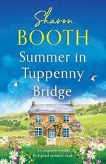 Summer in Tuppenny Bridge: An unputdownable feel-good summer read