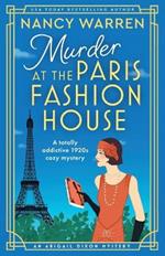 Murder at the Paris Fashion House: A totally addictive 1920s cozy mystery