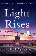 Light Rises: An utterly emotional, page-turning WW2 historical novel