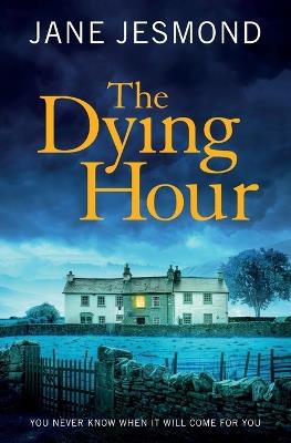 The Dying Hour - Jane Jesmond - cover