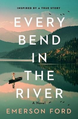 Every Bend in the River - Emerson Ford - cover