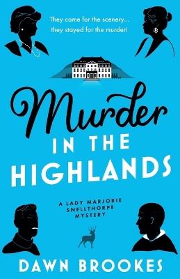 Murder in the Highlands - Dawn Brookes - cover