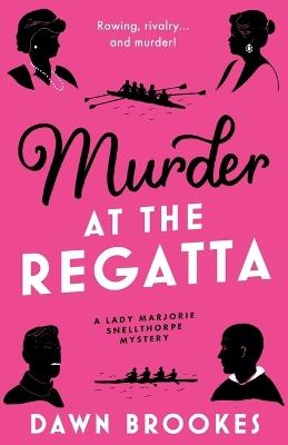 Murder at the Regatta - Dawn Brookes - cover