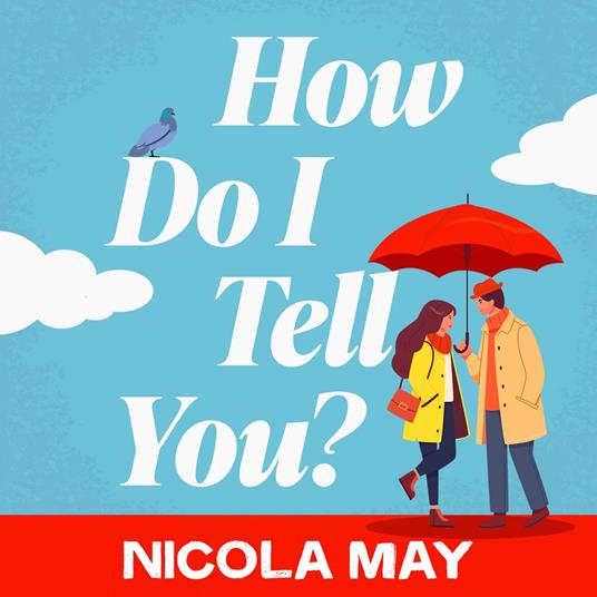 How Do I Tell You?