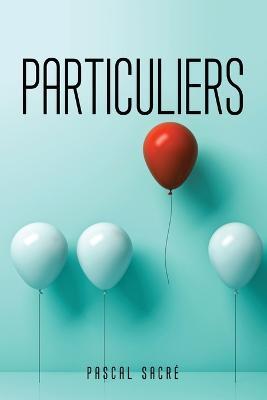 Particuliers - Pascal Sacré - cover