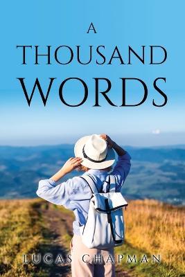 A Thousand Words - Lucas Chapman - cover