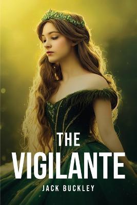 The Vigilante - Jack Buckley - cover