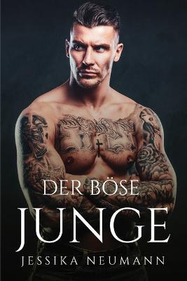 Der Böse Junge - Jessika Neumann - cover