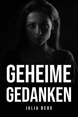 Geheime Gedanken - Julia Berg - cover