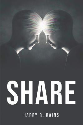 Share - Harry R Rains - cover
