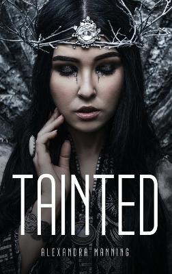 Tainted - Alexandra Manning - cover