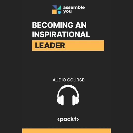 Becoming an Inspirational Leader