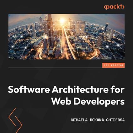 Software Architecture for Web Developers