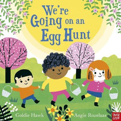 We're Going on an Egg Hunt - Goldie Hawk - cover