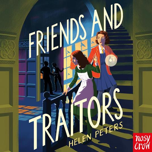 Friends and Traitors