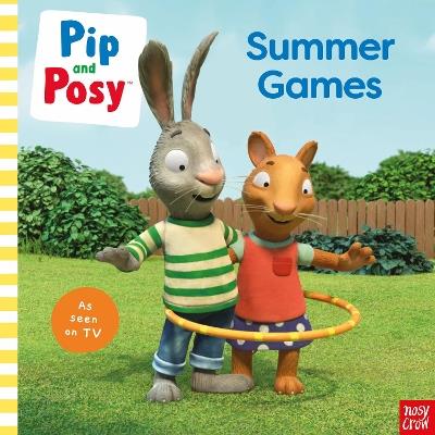 Pip and Posy: Summer Games: TV tie-in picture book - Pip and Posy - cover