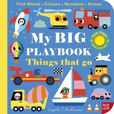 My BIG Playbook: Things That Go - Nosy Crow Ltd - cover